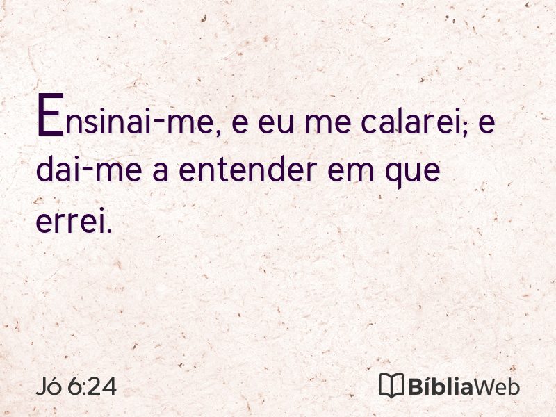 Jó 6:24 em imagem para compartilhar