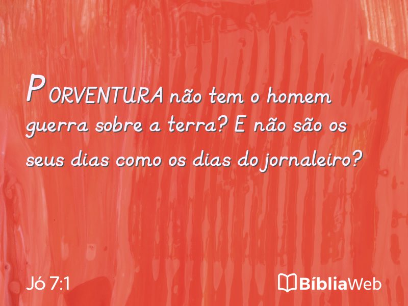 Jó 7:1 em imagem para compartilhar