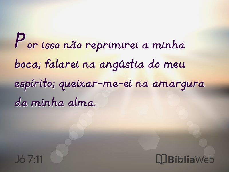 Jó 7:11 em imagem para compartilhar