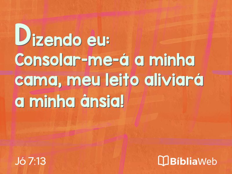 Jó 7:13 em imagem para compartilhar