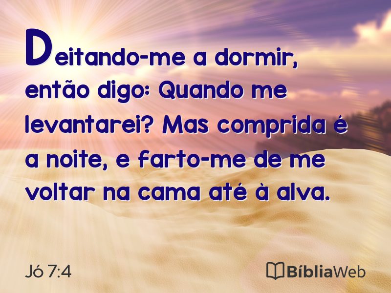 Jó 7:4 em imagem para compartilhar