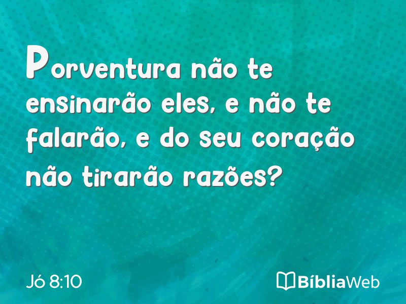 Jó 8:10 em imagem para compartilhar