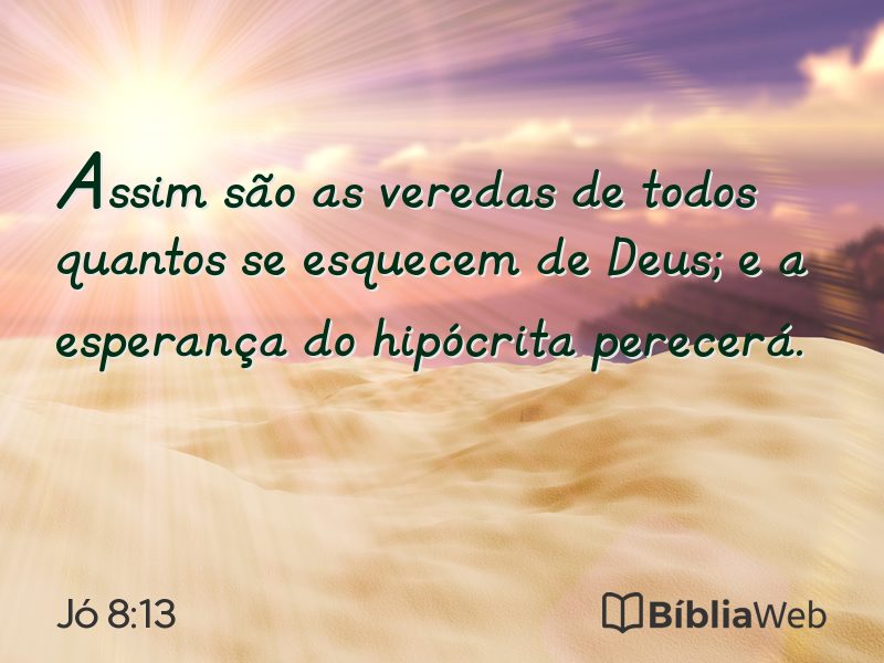 Jó 8:13 em imagem para compartilhar