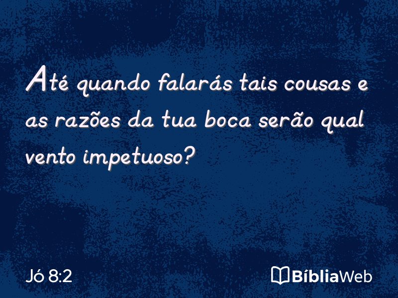 Jó 8:2 em imagem para compartilhar