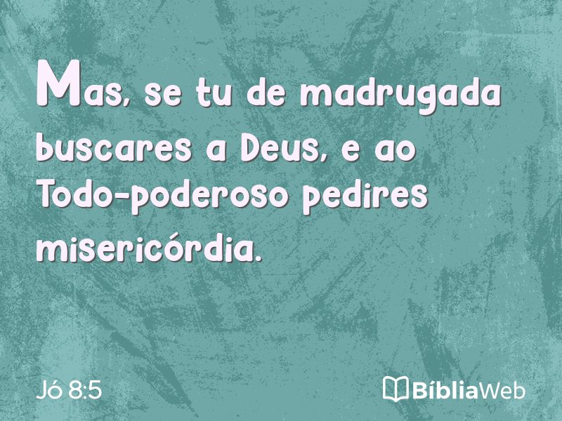 Jó 8:5 em imagem para compartilhar