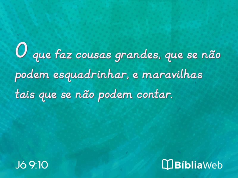 Jó 9:10 em imagem para compartilhar