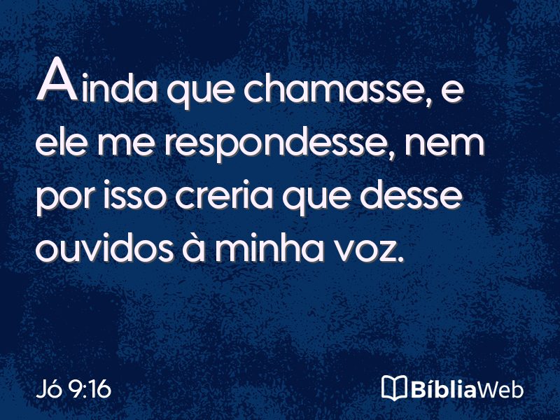 Jó 9:16 em imagem para compartilhar