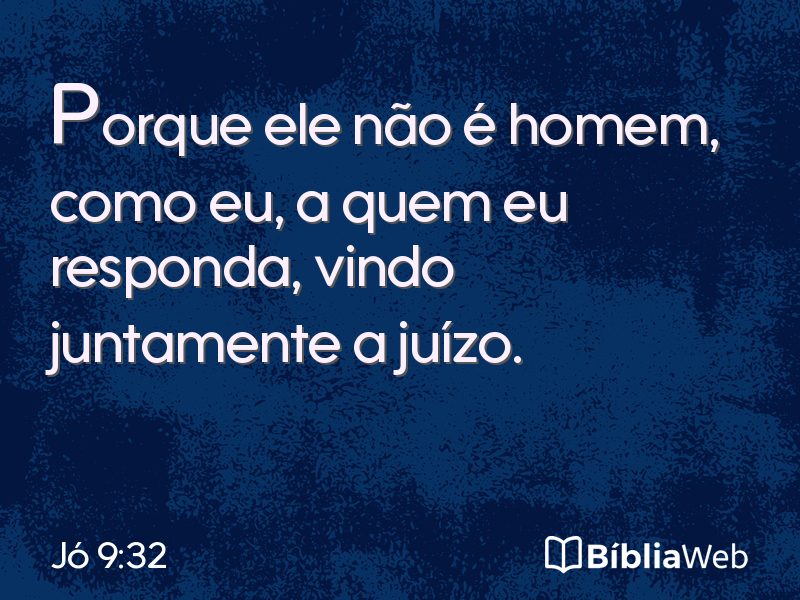 Jó 9:32 em imagem para compartilhar