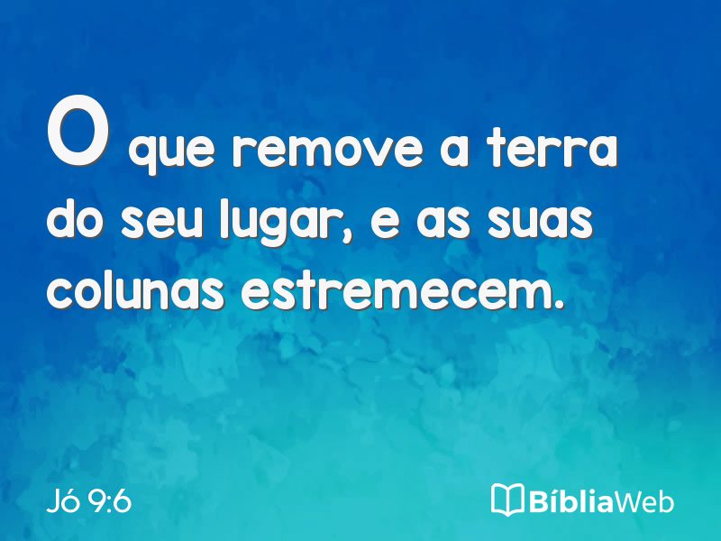Jó 9:6 em imagem para compartilhar