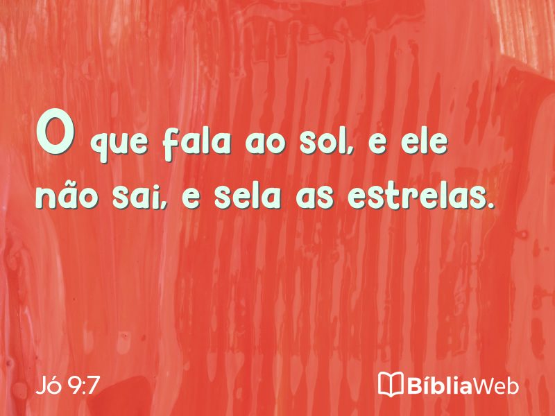 Jó 9:7 em imagem para compartilhar