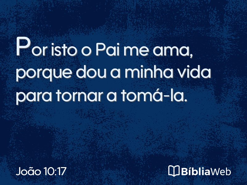 João 10:17 em imagem para compartilhar