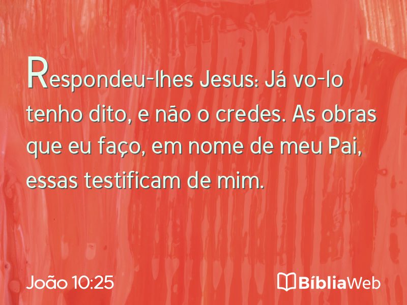 João 10:25 em imagem para compartilhar