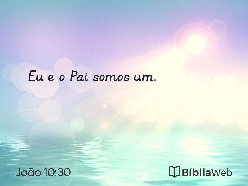 João 10:30 em imagem para compartilhar