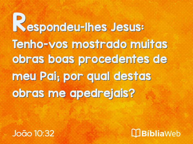 João 10:32 em imagem para compartilhar