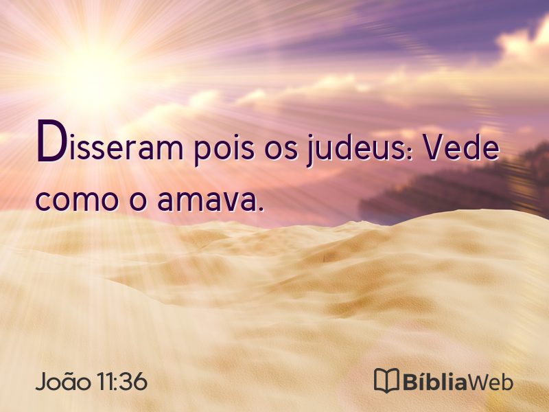 João 11:36 em imagem para compartilhar