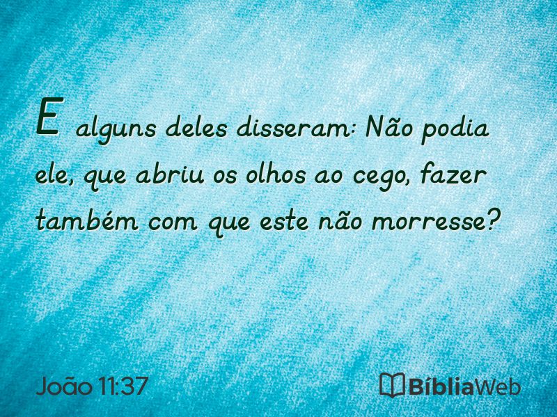 João 11:37 em imagem para compartilhar