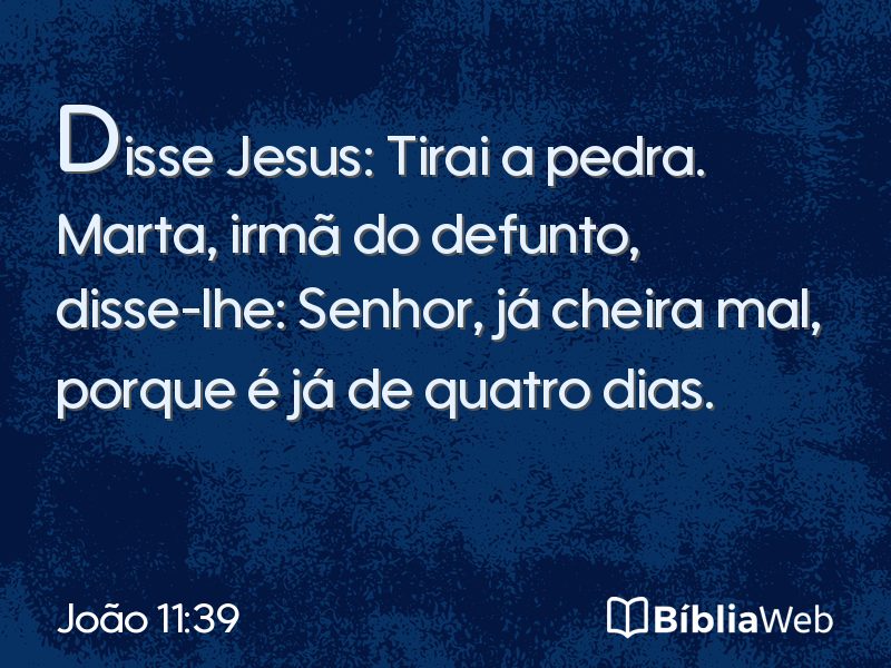 João 11:39 em imagem para compartilhar