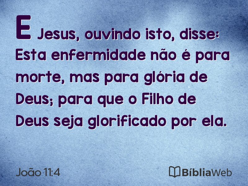 João 11:4 em imagem para compartilhar