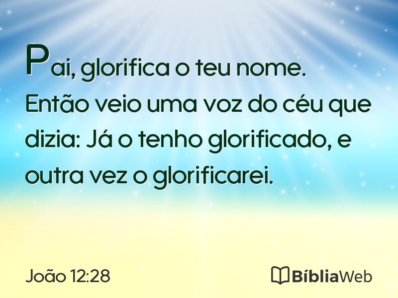 João 12:28 em imagem para compartilhar