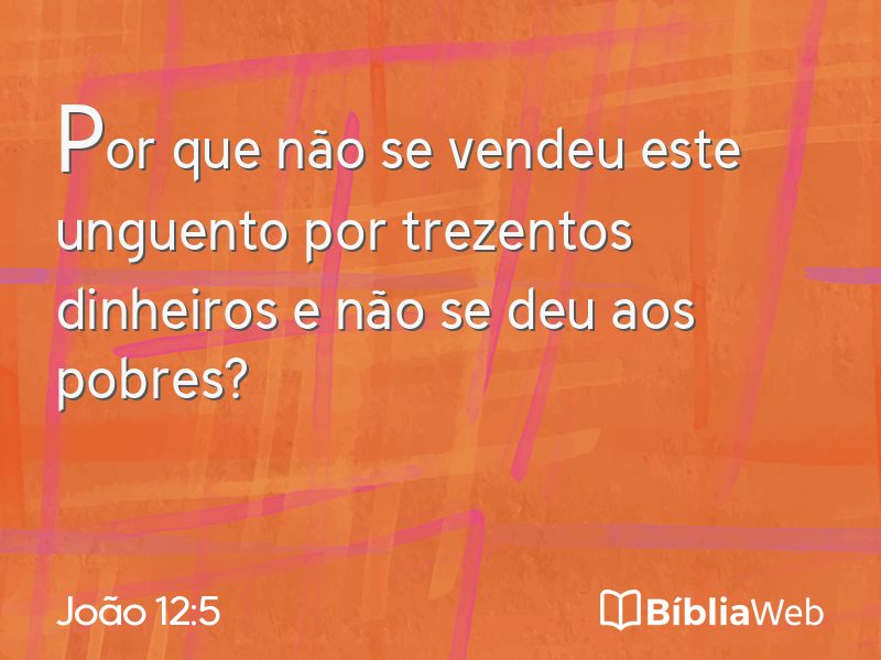 João 12:5 em imagem para compartilhar
