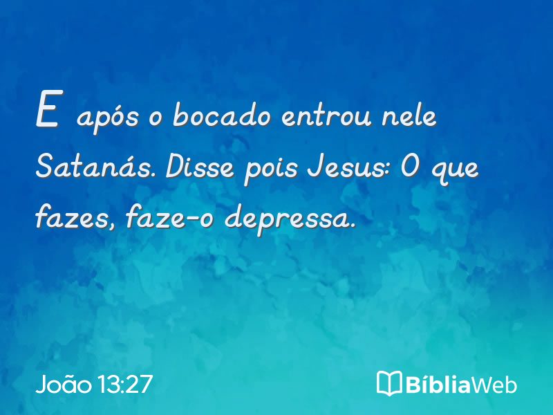 João 13:27 em imagem para compartilhar