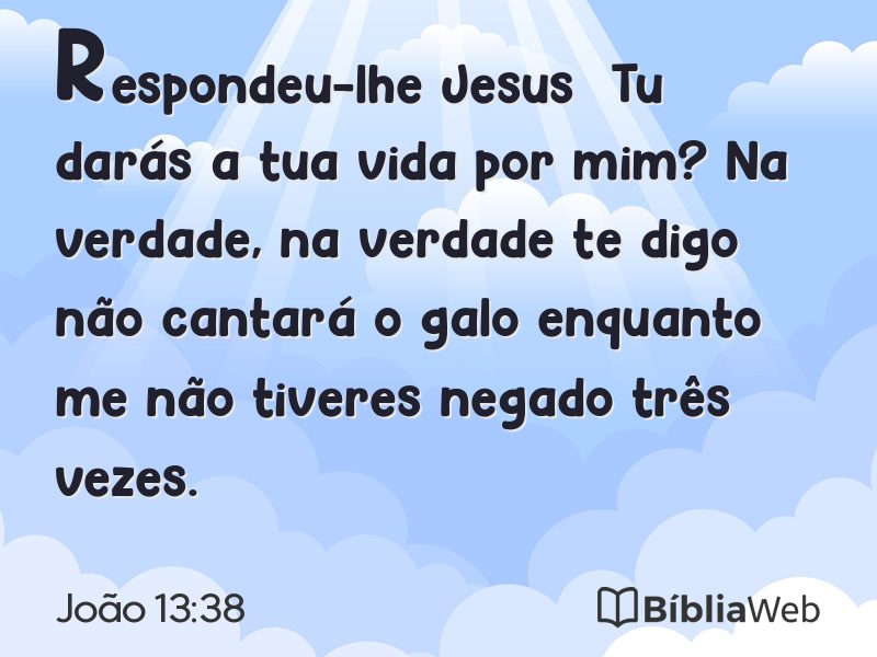 João 13:38 em imagem para compartilhar