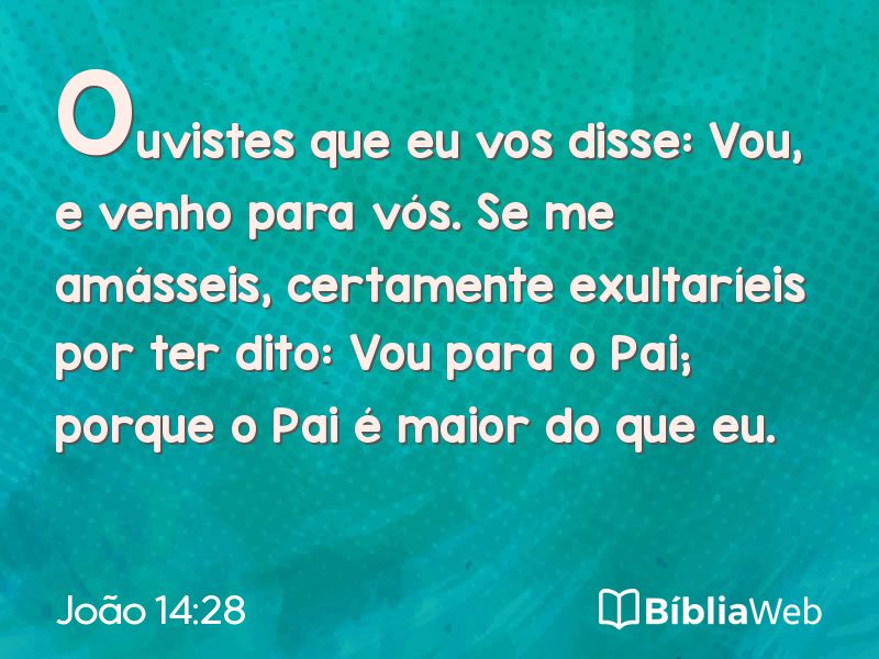 João 14:28 em imagem para compartilhar