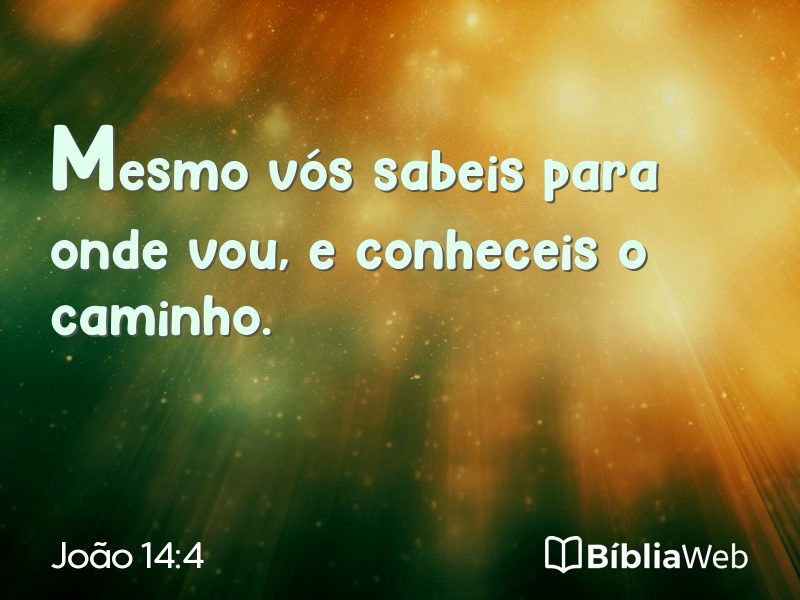 João 14:4 em imagem para compartilhar