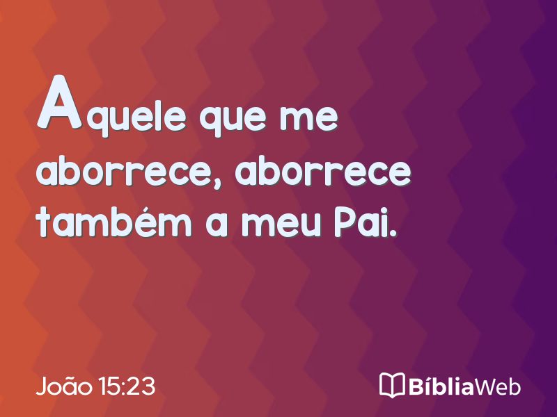 João 15:23 em imagem para compartilhar