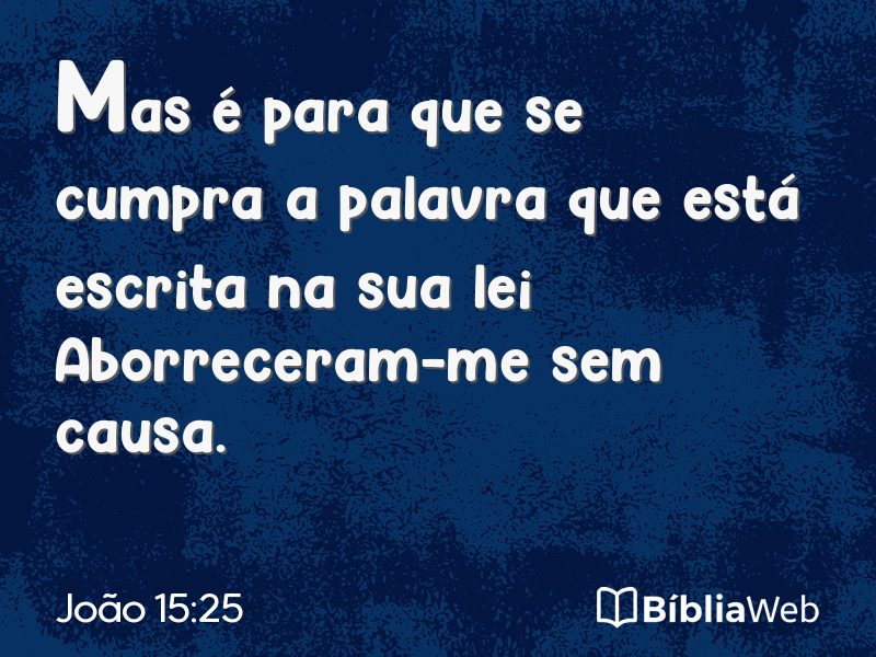 João 15:25 em imagem para compartilhar