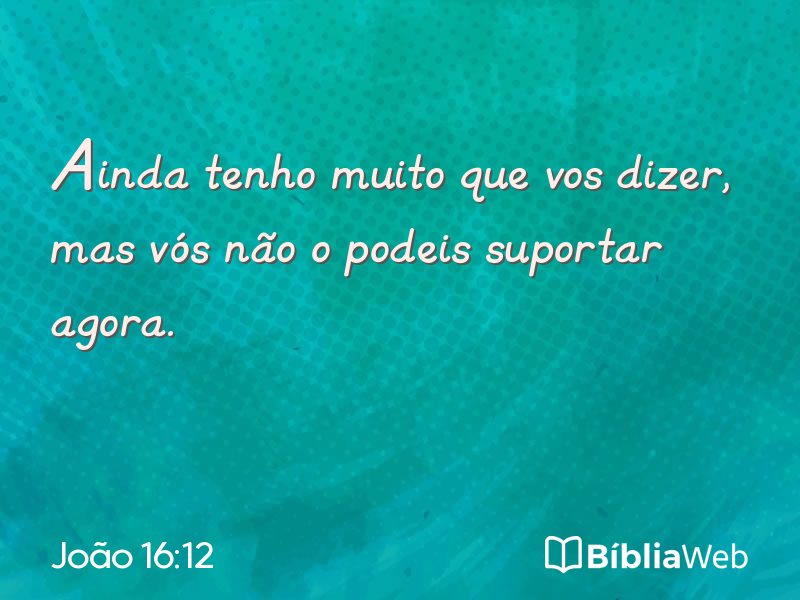João 16:12 em imagem para compartilhar