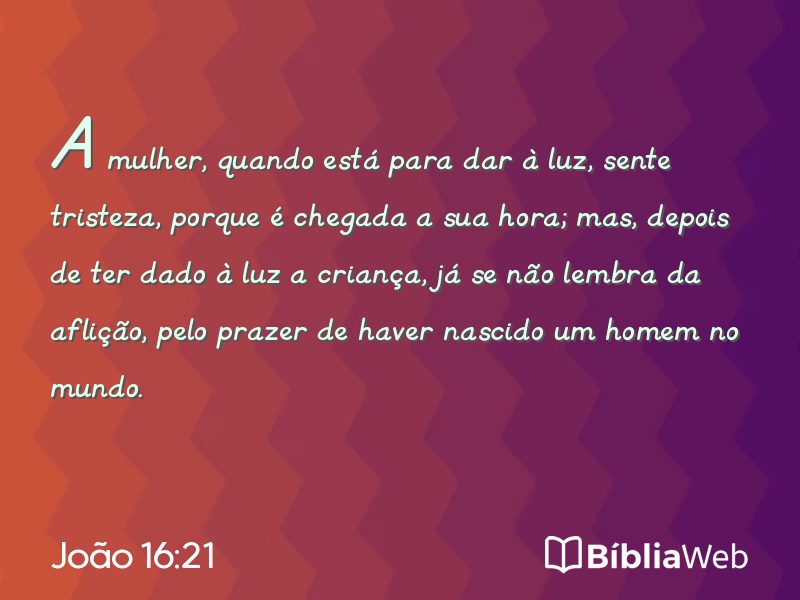 João 16:21 em imagem para compartilhar