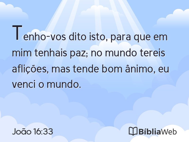 João 16:33 em imagem para compartilhar