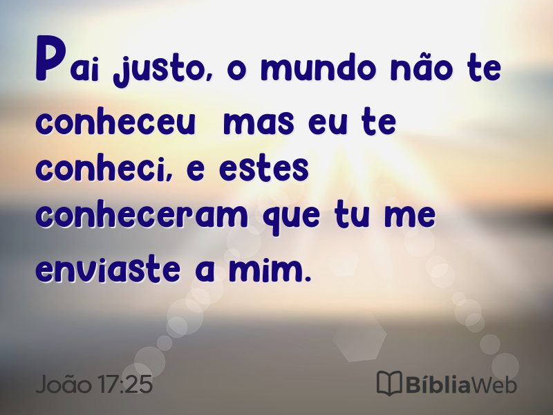 João 17:25 em imagem para compartilhar