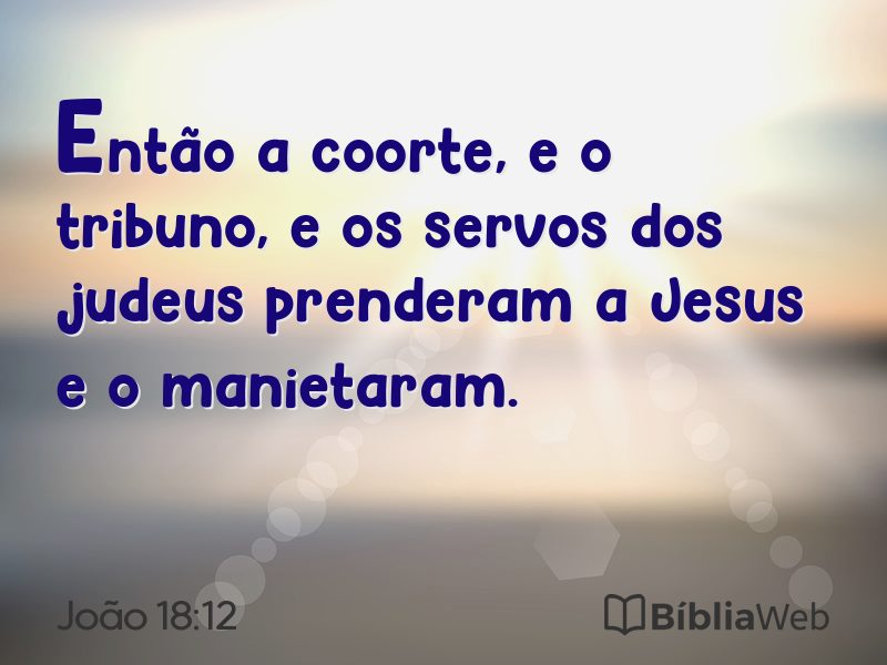João 18:12 em imagem para compartilhar