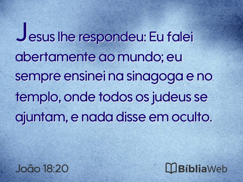 João 18:20 em imagem para compartilhar
