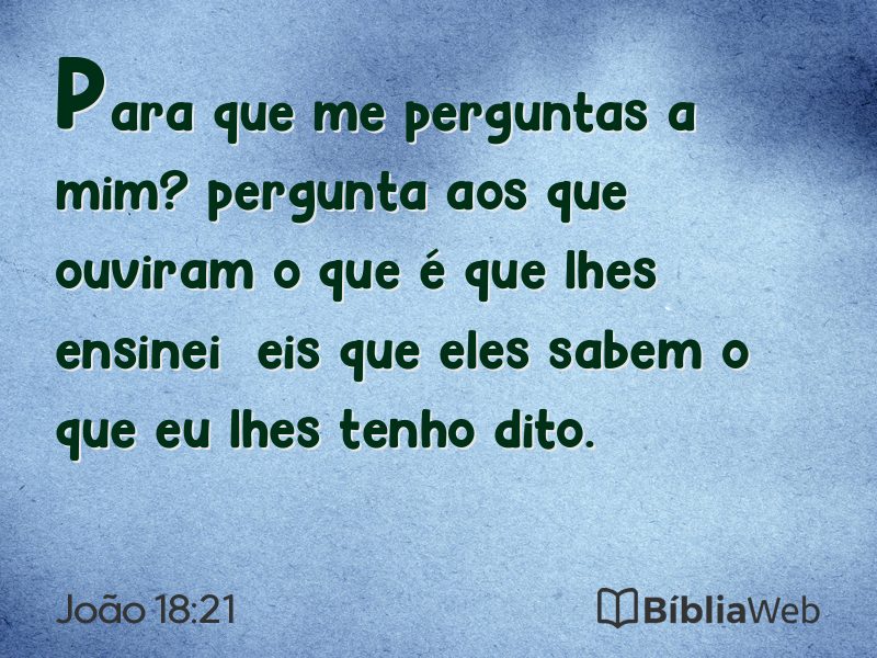 João 18:21 em imagem para compartilhar