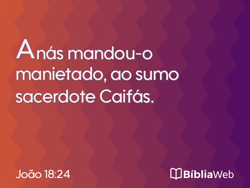 João 18:24 em imagem para compartilhar