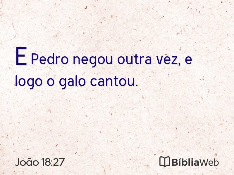 João 18:27 em imagem para compartilhar