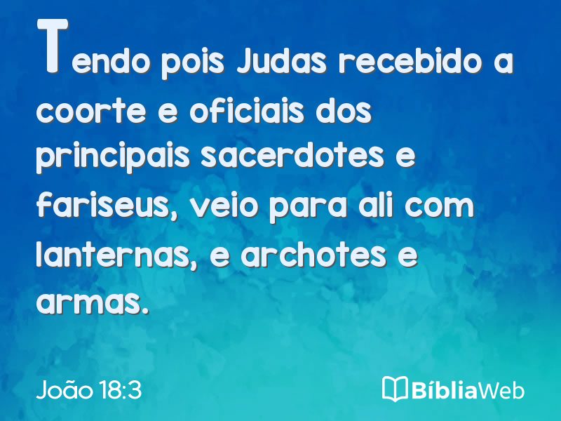 João 18:3 em imagem para compartilhar