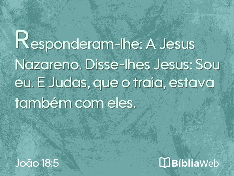 João 18:5 em imagem para compartilhar