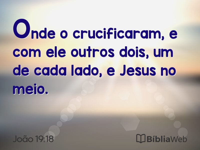 João 19:18 em imagem para compartilhar