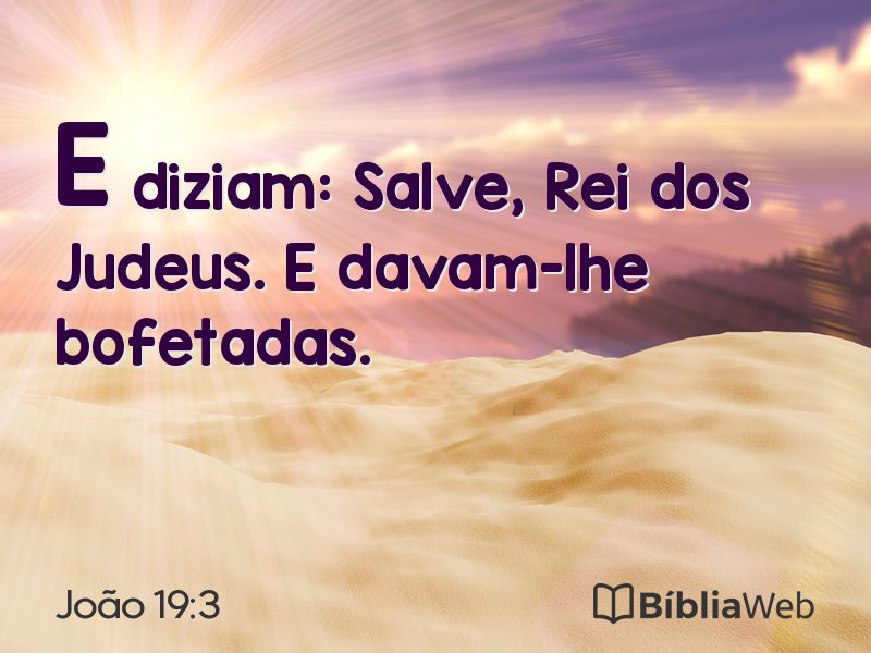 João 19:3 em imagem para compartilhar