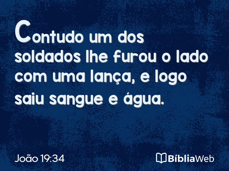 João 19:34 em imagem para compartilhar