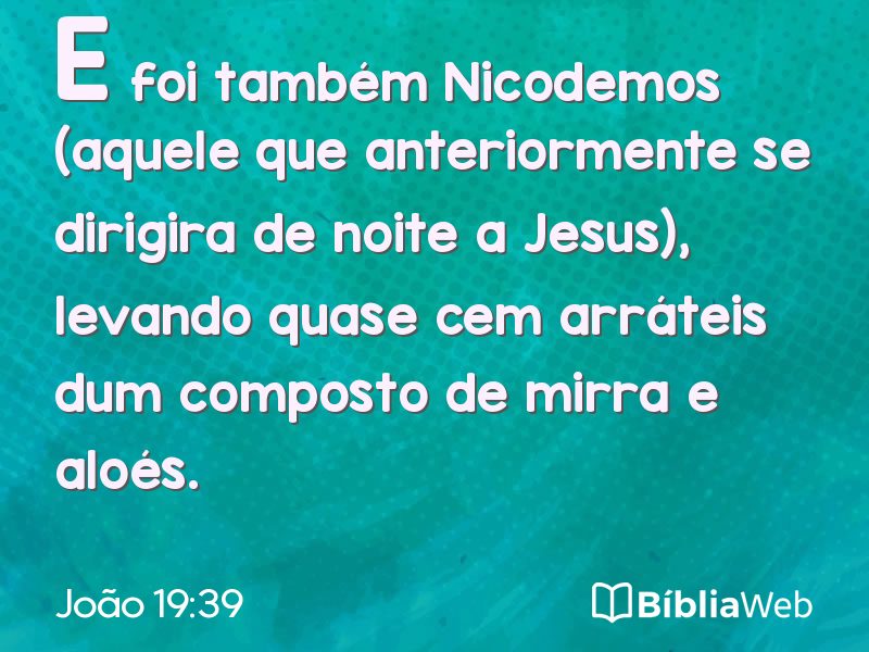 João 19:39 em imagem para compartilhar