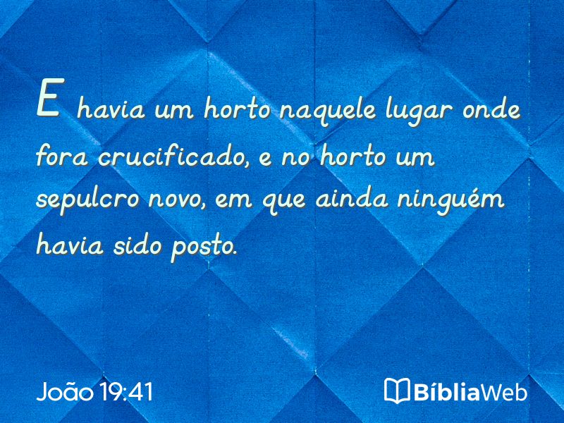 João 19:41 em imagem para compartilhar
