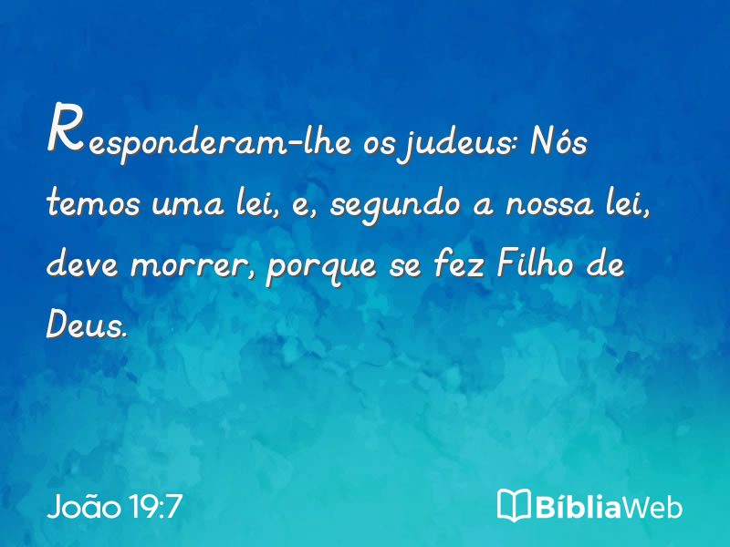 João 19:7 em imagem para compartilhar