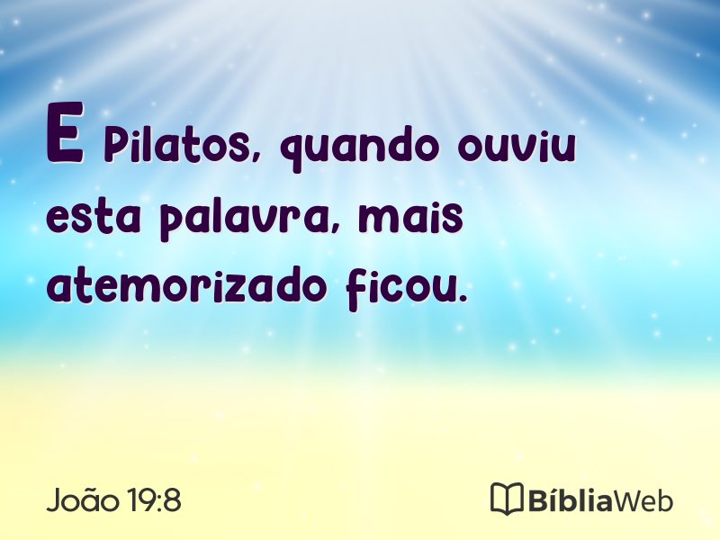João 19:8 em imagem para compartilhar
