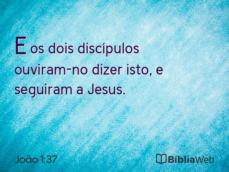 João 1:37 em imagem para compartilhar