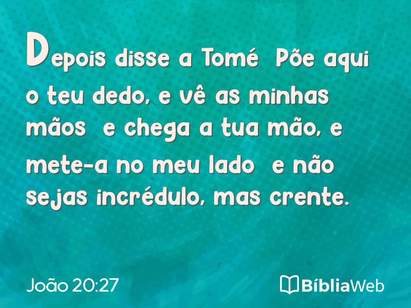 João 20:27 em imagem para compartilhar